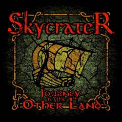 Skycrater : Journey to the Other Land